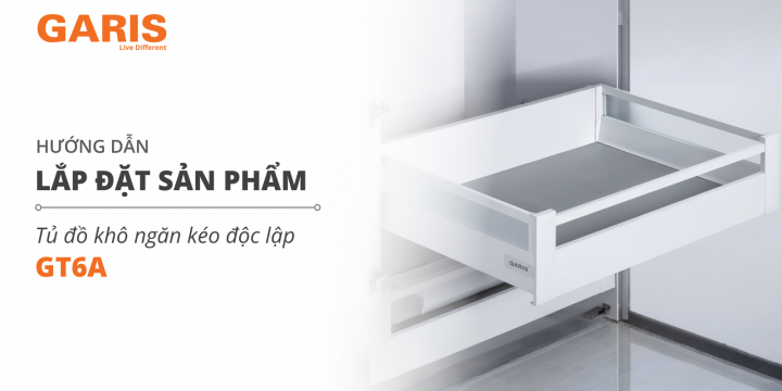 [VIDEO LẮP ĐẶT] Tủ đồ khô ngăn kéo độc lập GT6A